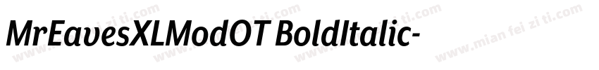 MrEavesXLModOT BoldItalic字体转换